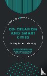 Graaf, Shenja van der (University of Twente, The Netherlands), Nguyen Long, Le Anh (University of Twente, The Netherlands), Veeckman, Carina (SMIT-Vrije Universiteit Brussel, Belgium) - Co-Creation and Smart Cities