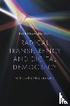Heemsbergen, Luke (Deakin University - Radical transparency and digital democracy