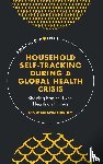 Hardey, Mariann (University of Durham - Household Self-Tracking During a Global Health Crisis