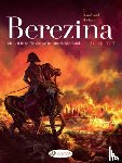 Richaud, Frederic, Rambaud, Patrick - Berezina Book 1/3