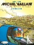 Lapiere, Denis - Michel Vaillant - Legendary Races Vol. 3: The Disastrous Season