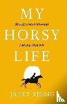 Rising, Janet - My Horsy Life