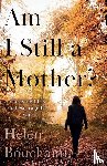 Bouchami, Helen - Am I Still a Mother?