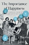 James, Elliot - The Importance of Happiness