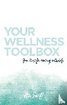 Swift, Ali - Your Wellness Toolbox
