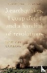 Curling, Penelope - 3 Earthquakes, 1 Coup d'etat and a Handful of Revolutions