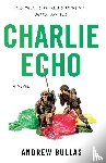 Bullas, Andrew - Charlie Echo