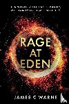 Warne, James C - Rage At Eden