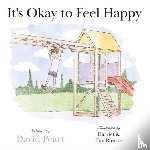 Peart, David - It's Okay to Feel Happy