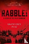 Fox, Geoffrey - Rabble!