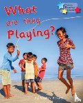  - What are they Playing?