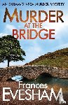 Frances Evesham (Author) - Murder at the Bridge