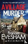 Frances Evesham (Author) - A Village Murder