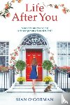O'Gorman, Sian - Life After You