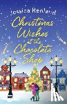 Redland, Jessica - Christmas Wishes at the Chocolate Shop