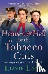 Lizzie Lane - Heaven and Hell for the Tobacco Girls