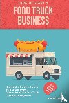 Blake, Dwayne - Food truck business