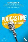 Kemp, Stephen - Podcasting for beginners