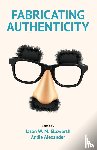  - Fabricating Authenticity