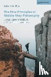 Ellis, Robert M - The Five Principles of Middle Way Philosophy