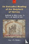 Harkins, Angela Kim - An Embodied Reading of the Shepherd of Hermas