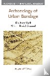 Holl, Augustin F C - Archaeology of Urban Bondage