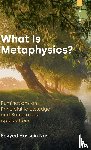Nasr, Seyyed Hossein - What Is Metaphysics?