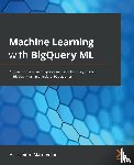 Marrandino, Alessandro - Machine Learning with BigQuery ML