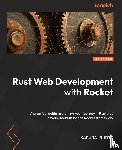 Murti, Karuna - Rust Web Development with Rocket
