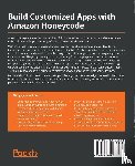 Loya, Aniruddha - Build Customized Apps with Amazon Honeycode
