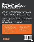 Guilmette, Aaron - Microsoft SharePoint Server 2019 and SharePoint Hybrid Administration