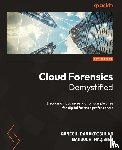 Ramakrishnan, Ganesh, Haqanee, Mansoor - Cloud Forensics Demystified