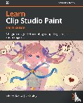Takita, Inko Ai, Staley, Liz - Learn Clip Studio Paint