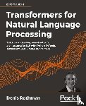 Rothman, Denis - Transformers for Natural Language Processing