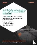 Jordan, Ted, Daza, Ric, Hettema, Hinne - Certified Information Systems Security Professional (CISSP) Exam Guide