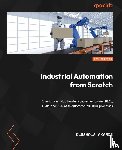 Akande, Olushola - Industrial Automation from Scratch