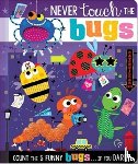 Greening, Rosie - Never Touch the Bugs