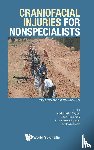  - Craniofacial Injuries For Nonspecialists