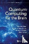Swan, Melanie (Univ College London, Santos, Renato P Dos (Lutheran Univ Of Brazil, Lebedev, Mikhail A (National Research Univ Higher School Of Economics, Witte, Frank (Univ College London - Quantum Computing For The Brain