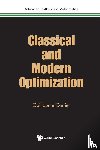 Carlier, Guillaume (Univ Paris Dauphine, France) - Classical And Modern Optimization