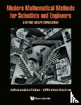 Fokas, Athanassios (Univ Of Cambridge, Kaxiras, Efthimios (Harvard Univ - Modern Mathematical Methods For Scientists And Engineers: A Street-smart Introduction