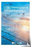 Chase, Jenny (Bloombergnef - Solar Power Finance Without The Jargon