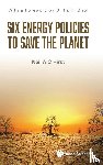 Neil A C Hirst - Six Energy Policies to Save the Planet
