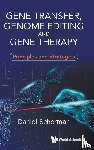 Scherman, Daniel (Cnrs National Scientific Research Center - Gene Transfer, Genome Editing And Gene Therapy: Principles And Strategies