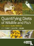  - Quantifying Diets of Wildlife and Fish
