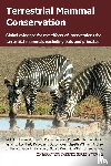 Littlewood, Nick A, Rocha, Ricardo, Smith, Rebecca K - Terrestrial Mammal Conservation