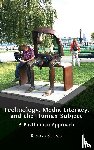 Lewis, Richard S - Technology, Media Literacy, and the Human Subject