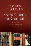 Paulin, Roger - From Goethe to Gundolf