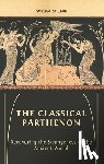 St Clair, William - The Classical Parthenon