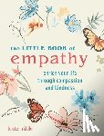 Riddle, Kirsten - The Little Book of Empathy